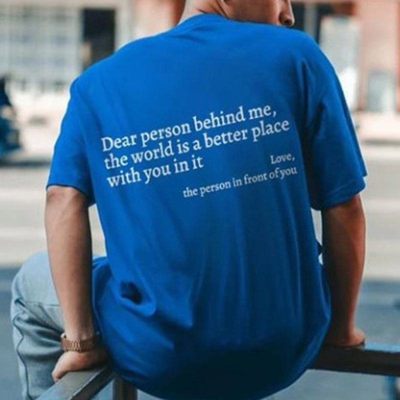'Dear Person Behind Me' Unisex T-Shirt