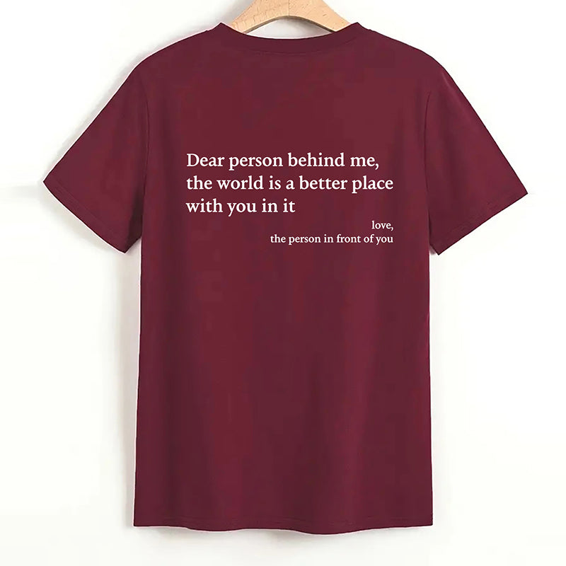 'Dear Person Behind Me' Unisex T-Shirt
