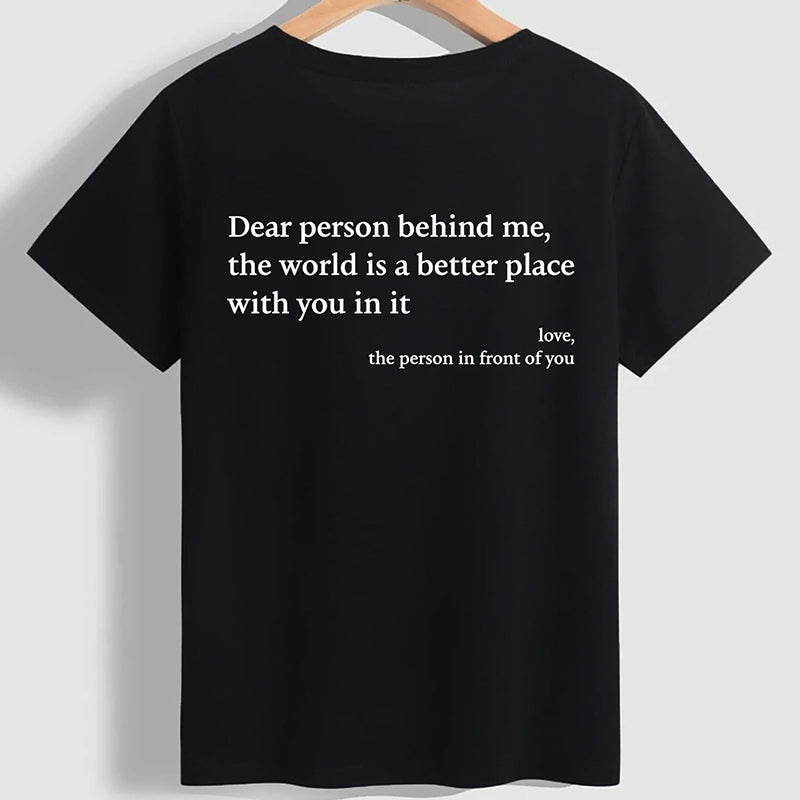 'Dear Person Behind Me' Unisex T-Shirt